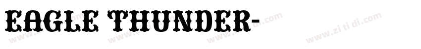 EAGLE THUNDER字体转换
